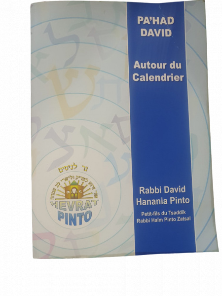 PA'HAD DAVID : Autour du Calendrier