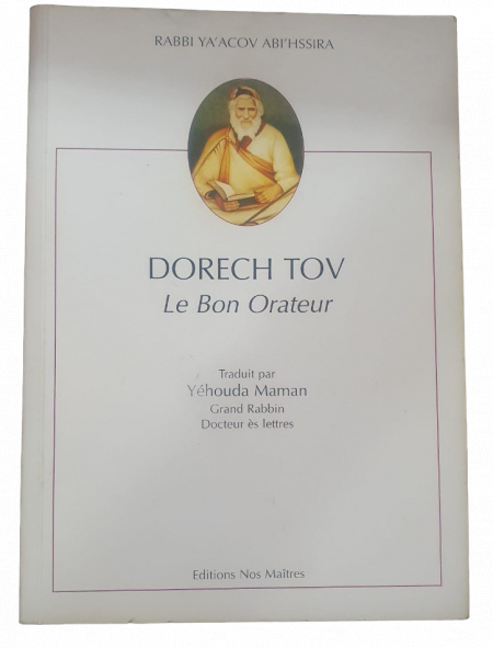 DORECH TOV : LE BON ORATEUR