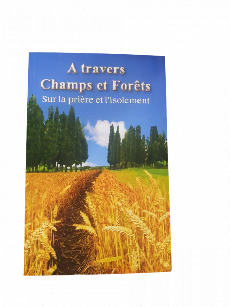 A travers Champs et Fôrets