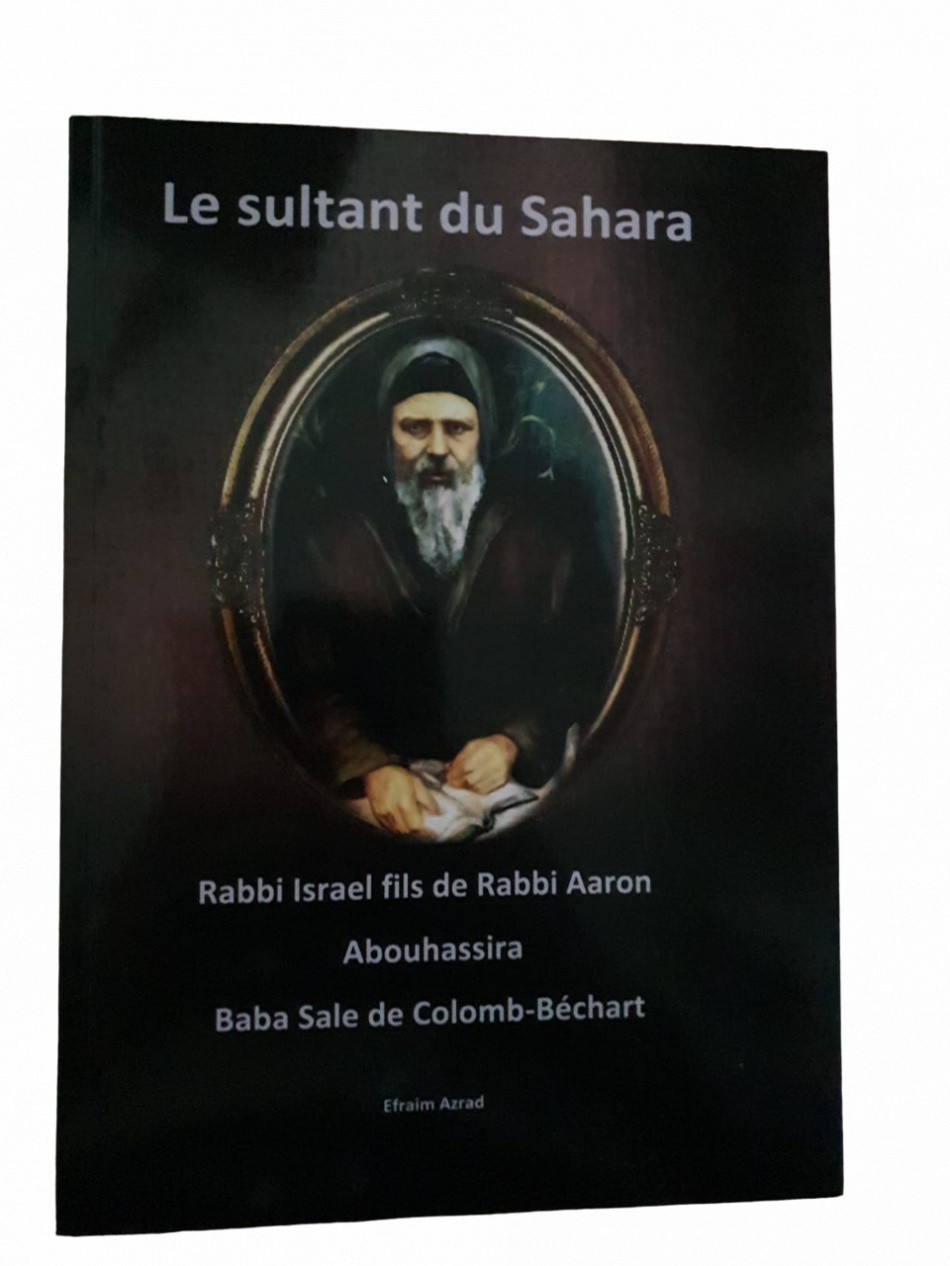 LE SULTAN DU SAHARA BABA SALE DE COLOMB BECHAR