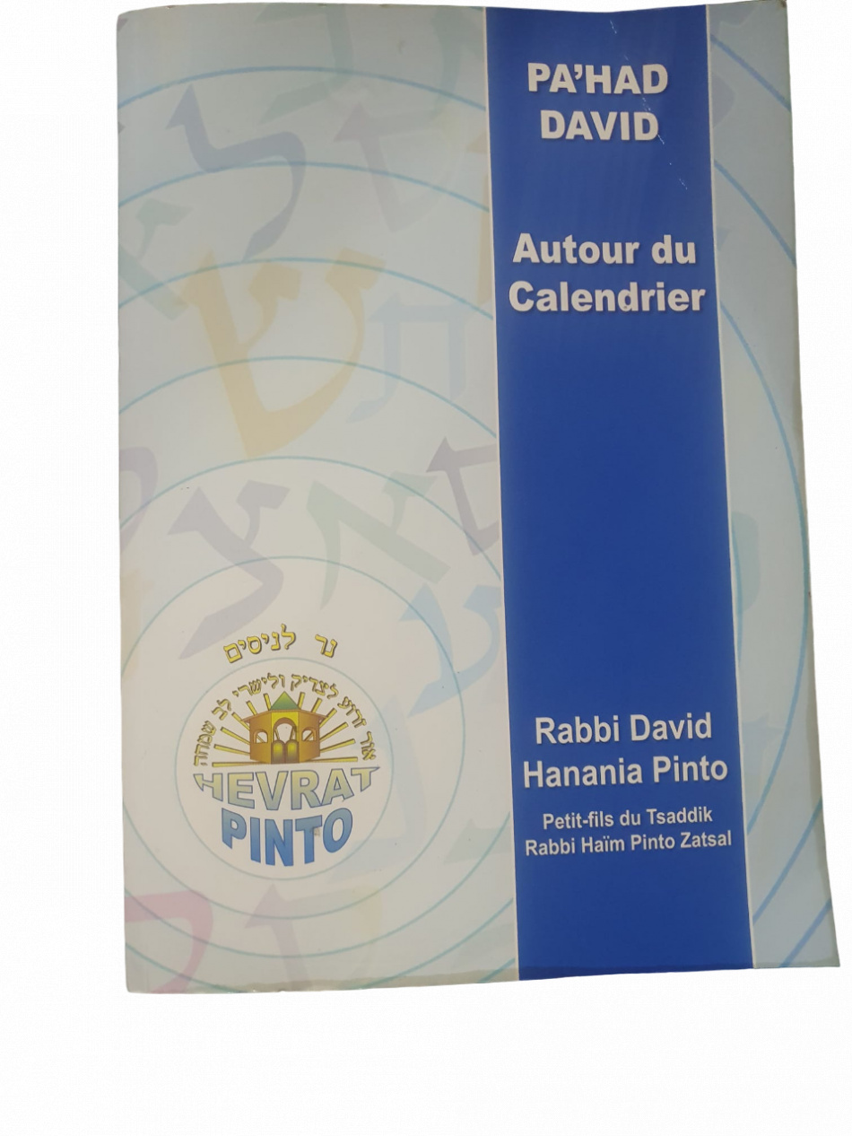 PA'HAD DAVID : Autour du Calendrier
