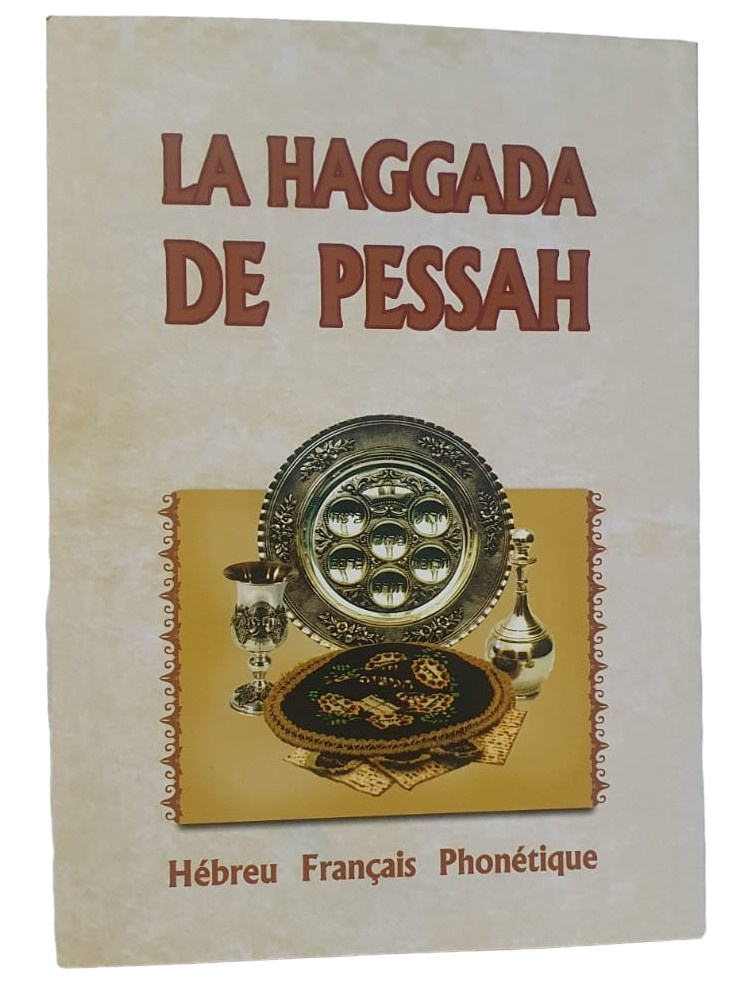 Haggada de Pessa'h Hébreu - Français - Phonétique