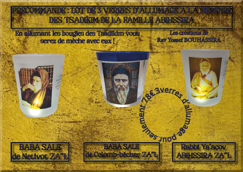 LOT DE 3 VERRES D'ALLUMAGE : Rabbi Ya'acov ABIHSSIRA, BABA SALE de Colomb-Béchar et BABA SALE de Netivot